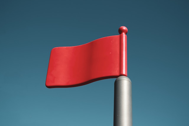 Critical Red Flags to Heed