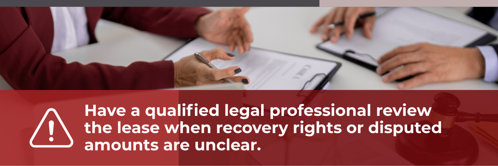 image | Manage Your Property Red overlay banner with a white warning triangle and the bold message: 'Have a qualified legal professional review the lease when recovery rights or disputed amounts are unclear.' Background shows hands signing documents and a gavel.